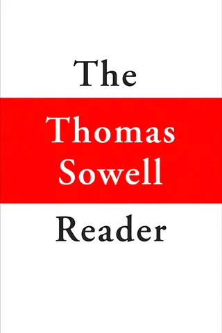Cover of The Thomas Sowell Reader by Thomas Sowell