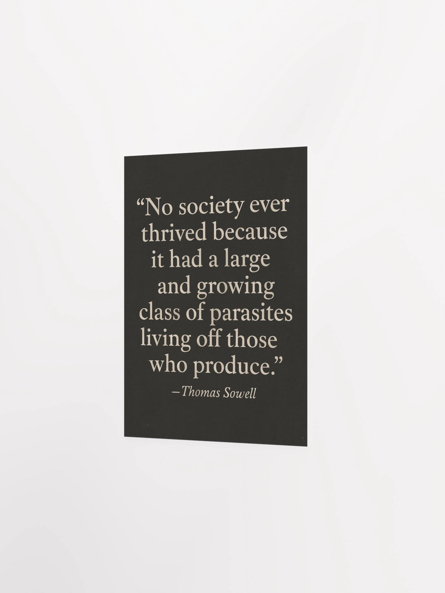 “The Parasite Class” - Thomas Sowell Matte Poster - alternate view