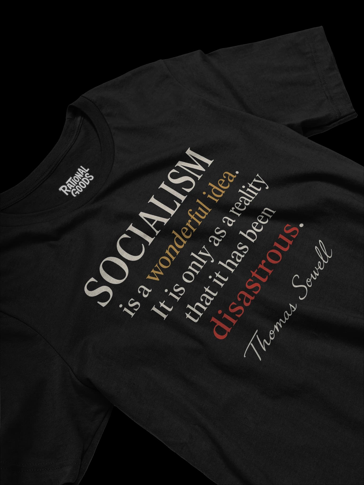 “Wonderful Idea, Disastrous Reality” — Thomas Sowell Quote Tee - alternate view