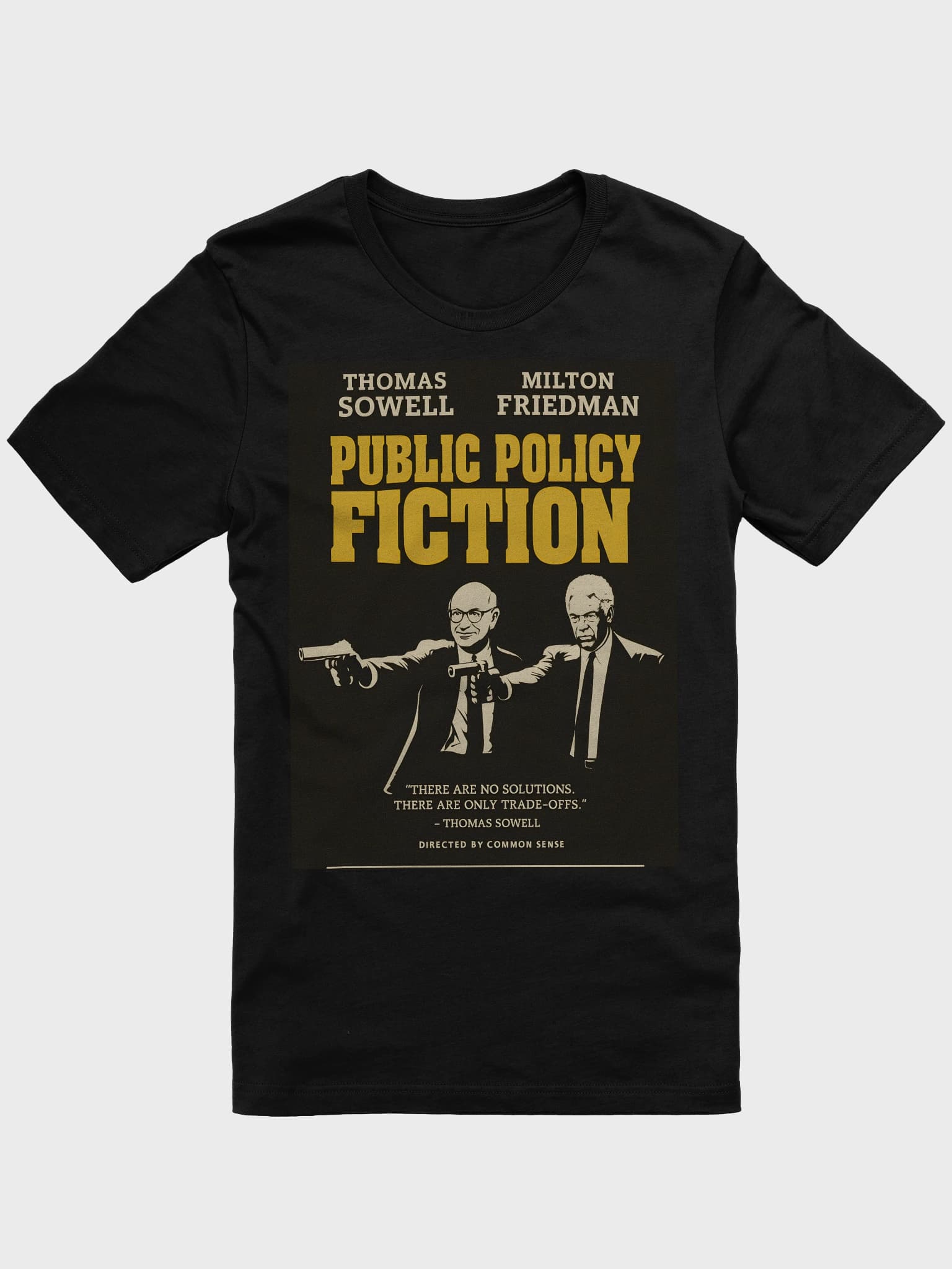 Public Policy Fiction – Sowell & Friedman Tribute Tee