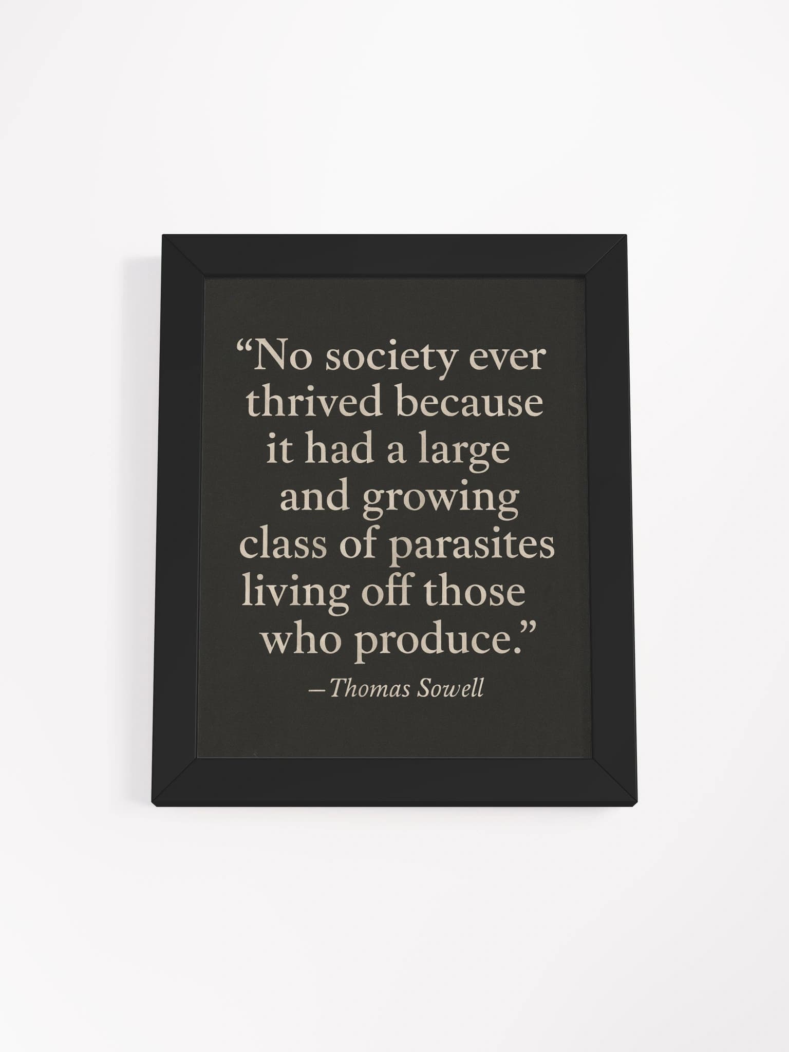 “The Parasite Class” – Thomas Sowell Wall Art (Framed) - alternate view