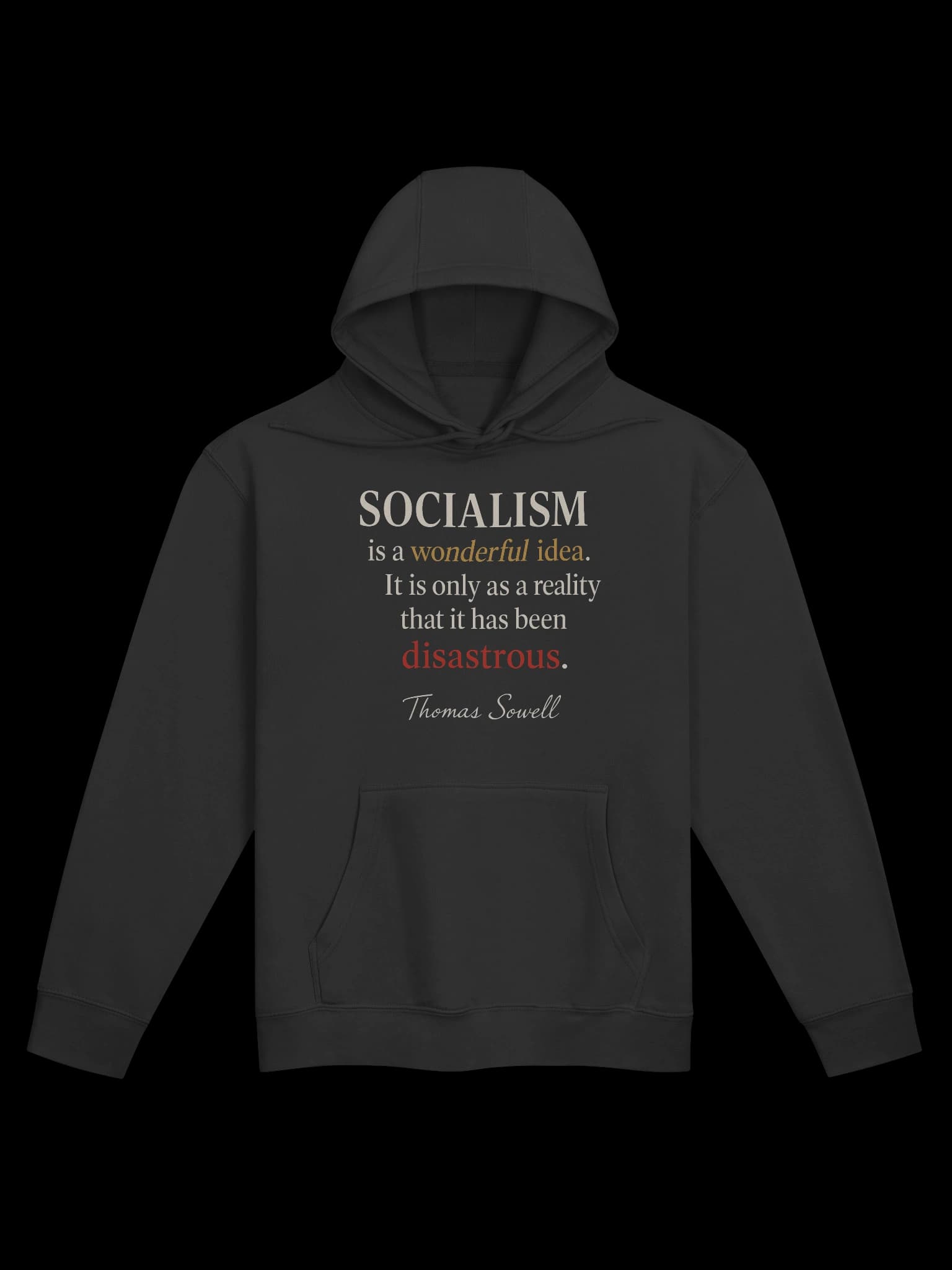 Thomas Sowell “Disastrous Reality” Premium Hoodie