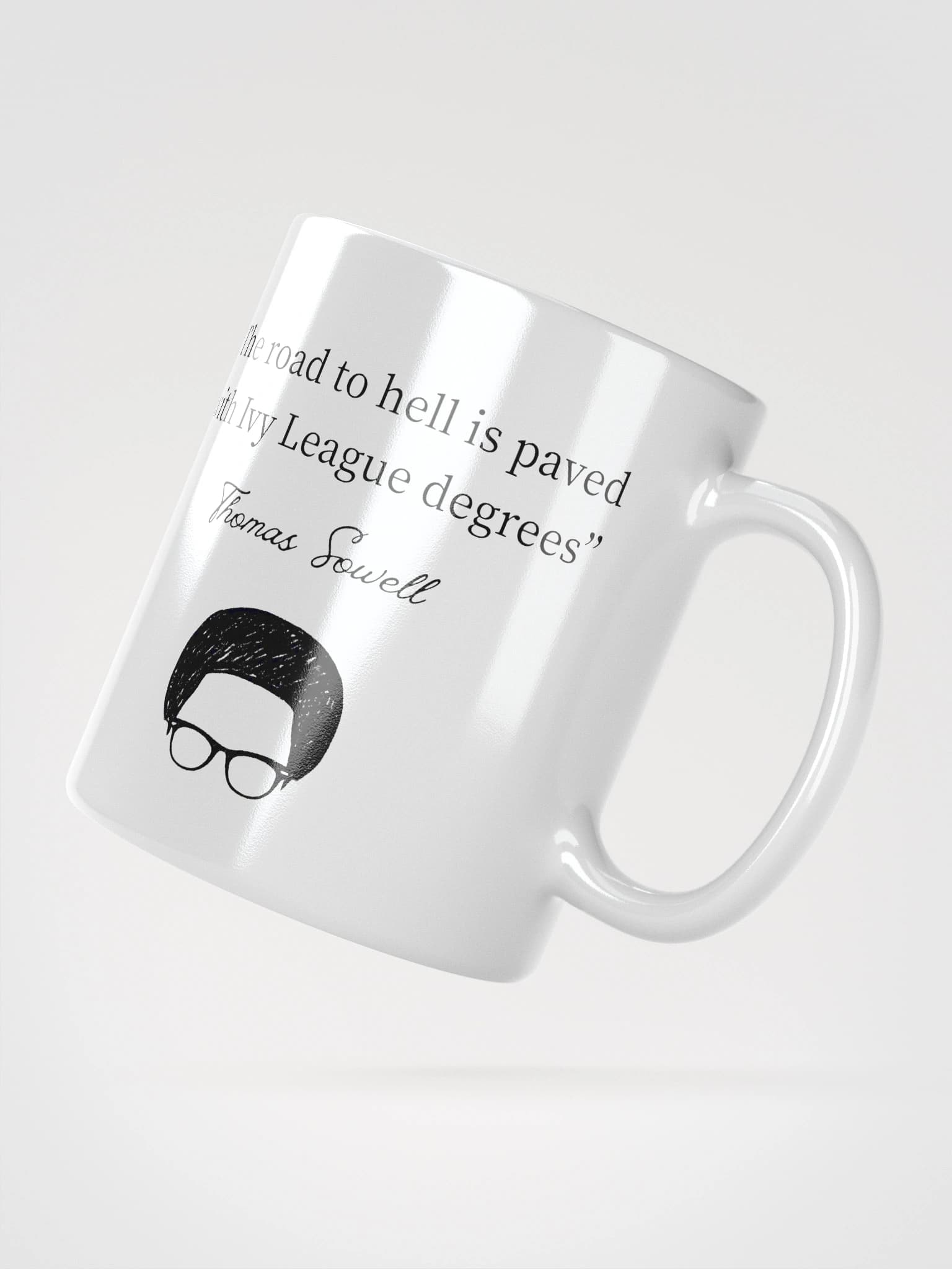 "The Road to Hell" — Thomas Sowell Quote Mug - alternate view