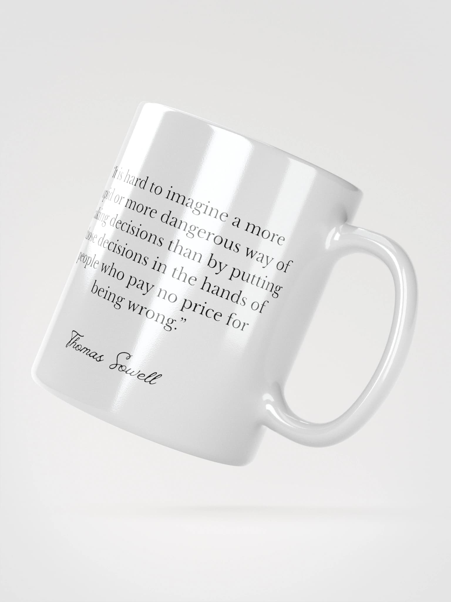 “No Price for Being Wrong” Quote Mug – Thomas Sowell - alternate view