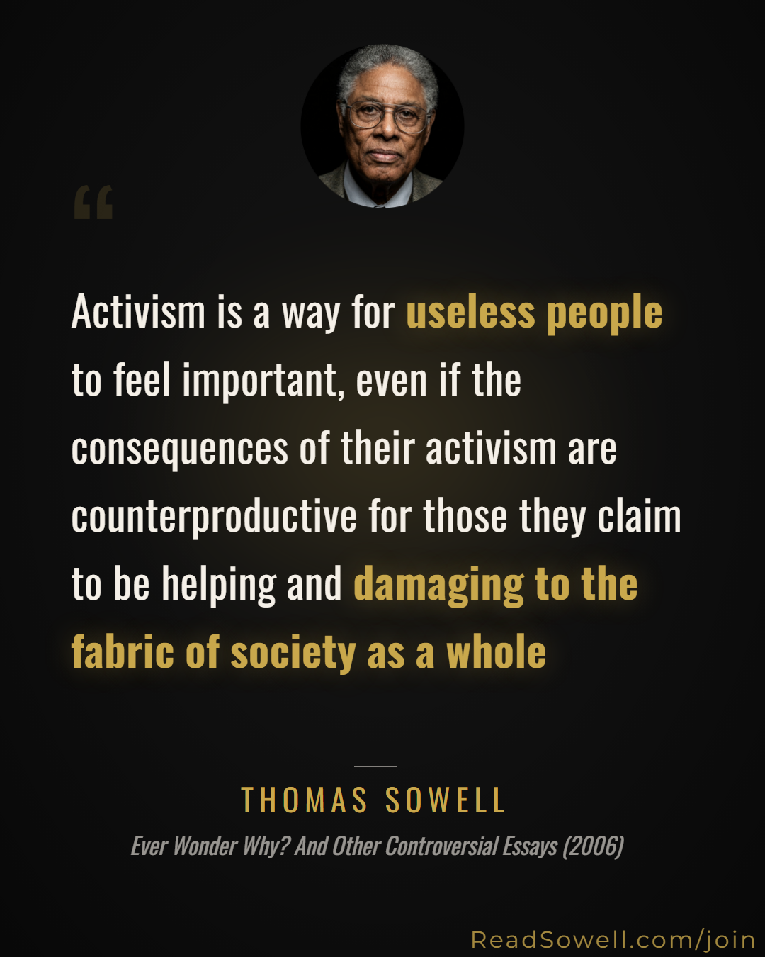 Meme: Activism is a way for useless people to feel important, even...