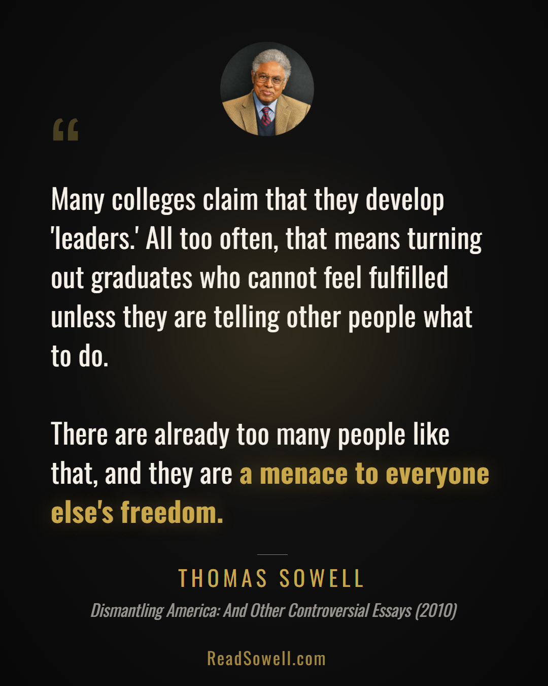 Meme: Many colleges claim that they develop 'leaders.' All too oft...