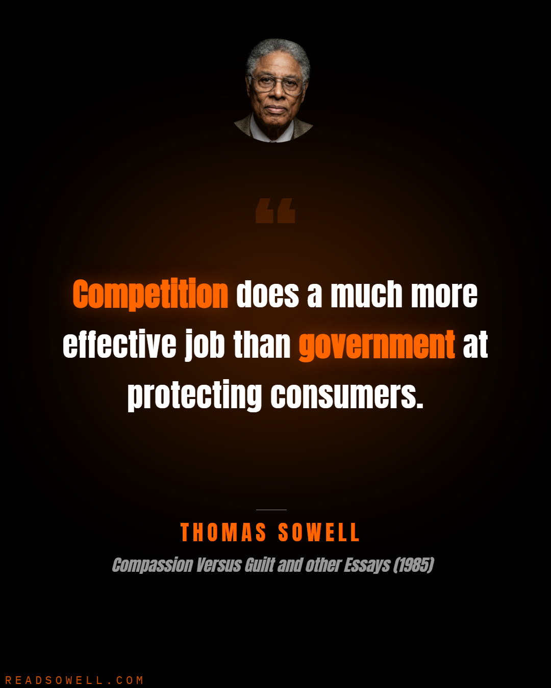 Meme: Competition does a much more effective job than government a...