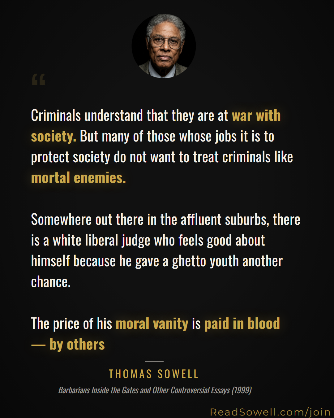Meme: Criminals understand that they are at war with society. But ...