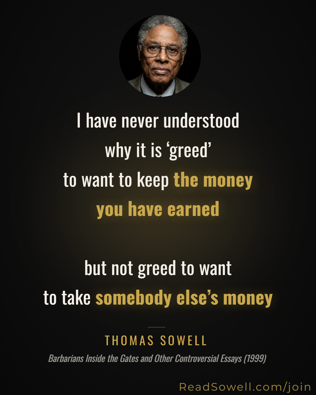 Meme: I have never understood why it is ‘greed’ to want to keep th...