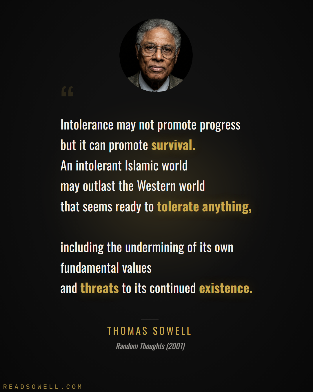 Meme: Intolerance may not promote progress but it can promote surv...
