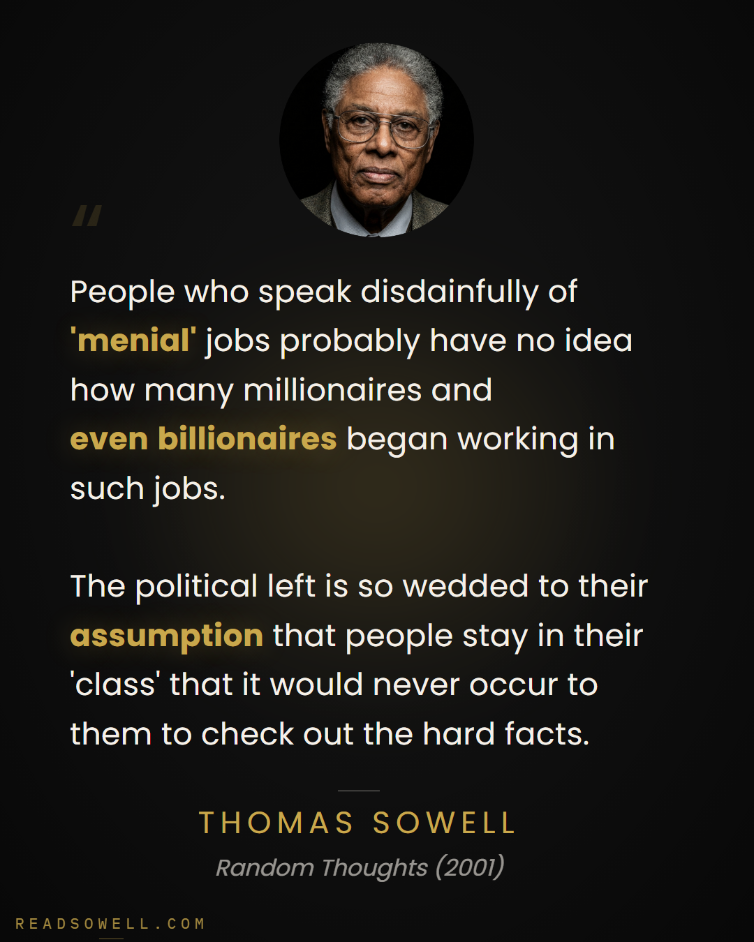 Meme: People who speak disdainfully of 'menial' jobs probably have...