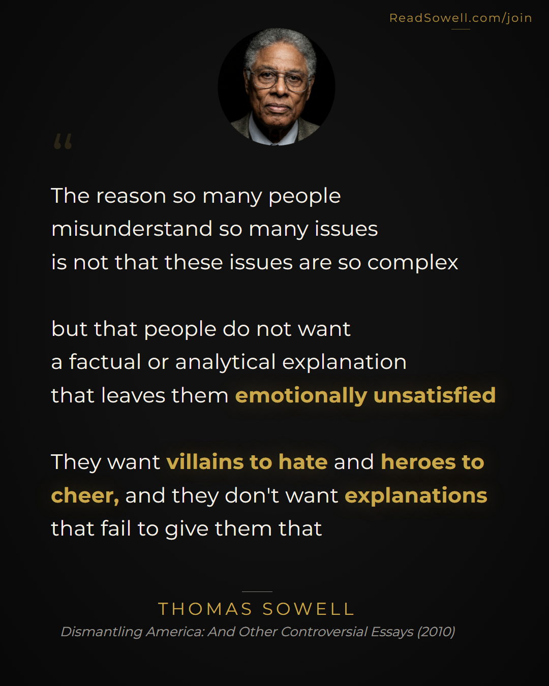 Meme: The reason so many people misunderstand so many issues is no...